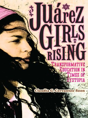 cover image of Juárez Girls Rising